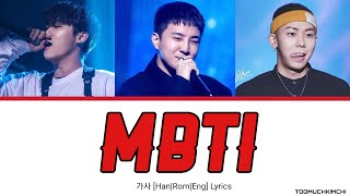 MBTI  BEO 비오 Feat Coogie 쿠기 amp Loco 로꼬 가사 HanRomEng Lyrics SMTM10 [upl. by Dolph]