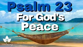 Psalms For Peaceful Sleep Psalm 23  Click The PLAYLIST LINKS For More [upl. by Martguerita]