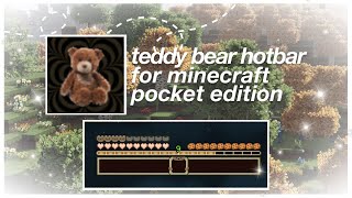 Teddy Bear Hotbar For Minecraft Pocket Edition 119 🧸 [upl. by Apfel912]