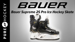 Bauer Supreme 2S Pro Ice Hockey Skate  Product Review [upl. by Esirahc555]