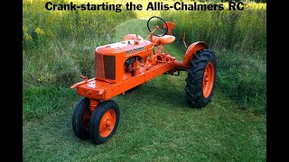 Crankstarting the AllisChalmers RC [upl. by Onstad]