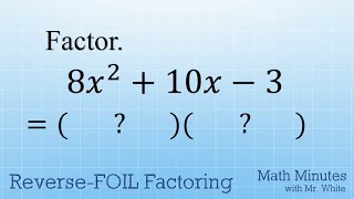 Factor Trinomials with Reverse FOIL Simple AC Algorithm Method when a is not 1 [upl. by Aiuqenehs]