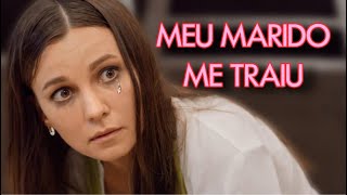 MEU MARIDO ME TRAIU  VERDADES OCULTAS  Melhores filmes e séries [upl. by Aundrea359]