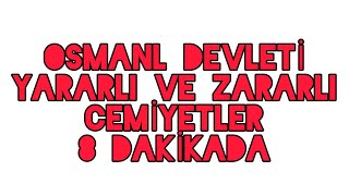 KPSS TARİH I YARARLI VE ZARARLI CEMİYETLER 8 DAKİKADA kpss tarih kpsstarih [upl. by Nehgem]