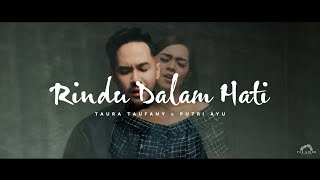 Rindu Dalam Hati  Arsy Widianto Brisia Jodie Taura Taufany amp Putri Ayu Cover [upl. by Wetzel]