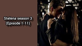 Stelena season 3 Episode 111 [upl. by Mraz644]