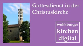 Gottesdienst am 27 Oktober 2024 aus der Christuskirche Wolfsburg [upl. by Cooperstein]