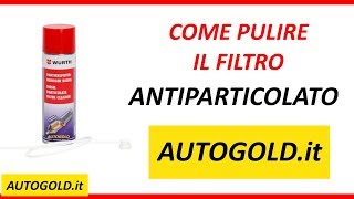 Come pulire il filtro antiparticolato Fap Dpf  Spray pulitore Wurth [upl. by Fullerton104]