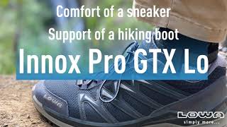 LOWA Innox Pro GTX  Comfort Of A Sneaker Support Of A Hiking Boot [upl. by Reisman525]