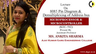 8085 Pin Diagram amp Demultiplexing of Address bus MICROPROCESSOR amp MICROCONTROLLER lecture 01 By [upl. by Wickner103]