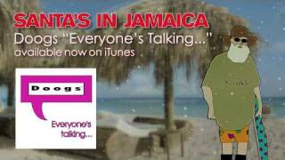 Santas In Jamaica by Doogs feat Shawney from the album quotEveryones Talkingquot [upl. by Doelling]