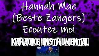 Hannah Mae Beste Zangers 2024  Ecoutez Moi  instrumental met tekst [upl. by Kcirtemed]