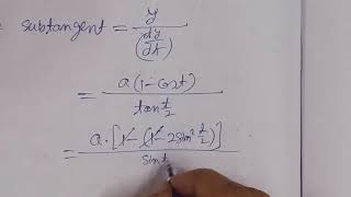 Find the subtangent subnormal tangent and its intercept on the cycloid xatsintya1cost [upl. by Ateekahs696]