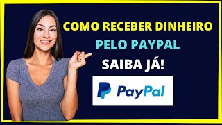 Como receber pelo paypal  Veja como receber dinheiro pelo Paypal [upl. by Attenyl]