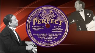 “Knock Knock Whos There” by Vincent Lopez and his Orchestra 1936 [upl. by Merrili747]