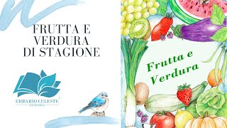 Frutta e Verdura di Stagione [upl. by Rayle]