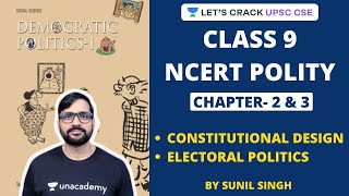 Class 9 NCERT Polity  Chapter 2 amp 3  Constitutional Design amp Electoral Politics  IAS Prelims 2020 [upl. by Atinal28]