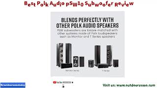 Best Polk Audio PSW10 Subwoofer Review and Buying Guide by Outdoorsumo [upl. by Alolomo]