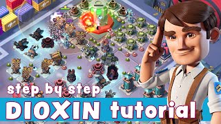 DIOXIN  step by step TUTORIAL 🤓 learn HOW TO SOLO  BOOM BEACH operation gameplayattack strategy [upl. by Sabelle]