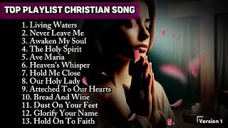 PLAYLIST CHRISTIAN SONG POPULAR 2024  LIVING WATERS  TOP 2024 [upl. by Austine]