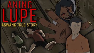 ANING LUPE Part 1 of 2  Aswang Animation  True Story [upl. by Anna-Maria]