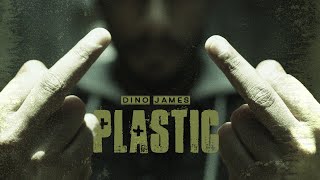 Plastic  Dino James Official Video Prod by Bluish Music [upl. by Cale]