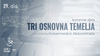 Iman  drugi stepen vjere  Tri osnovna temelja 29 dio [upl. by Rubetta719]