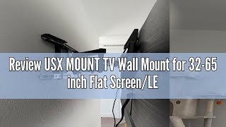 Review USX MOUNT TV Wall Mount for 3265 inch Flat ScreenLED4K TVs up to 110lbs Full Motion TV Br [upl. by Narok]