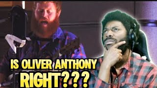 IS OLIVER ANTHONY RIGHTOliver Anthony  Mommas Been Hurting REACTION [upl. by Acyssej]