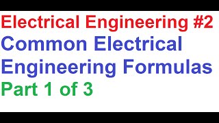 Electrical 2 Electrical EngineeringTechnology Important FormulasPart 1 of 3 [upl. by Eelloh]