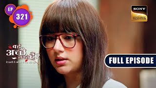 Priyas Big Challenge As Lovely  Bade Achhe Lagte Hain 2  Ep 321  Full Episode  21 Nov 2022 [upl. by Ymmij]