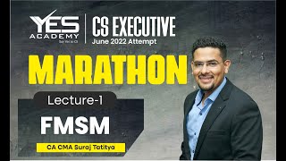 FSM MARATHON for June 2022 Part 1  CS Executive Marathon for June 22  CA CMA Suraj Tatiya [upl. by Eri]