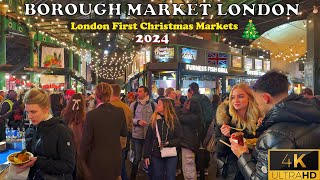 Londons First Christmas Markets 2024 Festive Cheer at Borough Market amp London Bridge 🎄✨ [upl. by Yrrak]