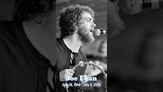 Joe Egan Oct 18 1946  July 6 2024 [upl. by Enived]