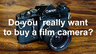 Do you really want to buy a film camera [upl. by Doowrehs]