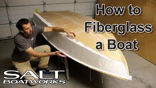 How to Fiberglass a Boat  How to Build a Boat Part 7 [upl. by Ocirnor]