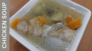 La Soupe au Poulet  Chicken Soup  Healthy Chicken Soup  No Oil Soup Mom Recipe  Mauritius  TTK [upl. by Fabrianna]