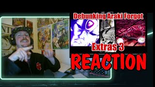 Debunking Araki Forgot Extras 3 REACTION [upl. by Anabelle553]