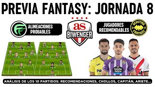 ✅ ANÁLISIS FANTASY JORNADA 8 ALINEACIONES PROBABLES Y RECOMENDACIONES DE CADA PARTIDO  BIWENGER [upl. by Pacien]