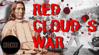 Red Clouds War  FULL LENGTH DOCUMENTARY [upl. by Saimerej]