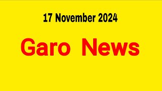 Garo News 17 November 2024  Garo AIR Shillong [upl. by Ayal261]