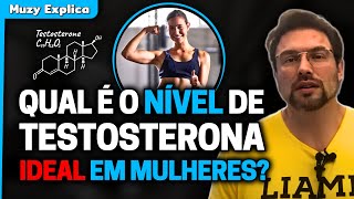 TESTOSTERONA BAIXA FEMININA Níveis e Reposição  Muzy Explica [upl. by Sonstrom]