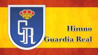 Himno Guardia Real [upl. by Ayarahs]