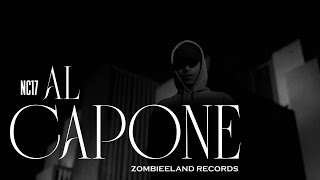 Al Capone  NC17 OFFICIAL MUSIC VIDEO [upl. by Suiluj]