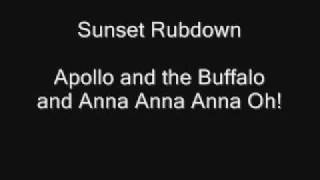 Sunset Rubdown  Apollo and the Buffalo and Anna Anna Anna Oh [upl. by Trust]