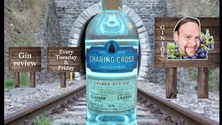 Charing Cross London Dry Gin Review ginjoe [upl. by Hartmann]