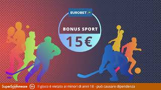 EUROBET BONUS SCOMMESSE fino a 315€ di bonus benvenuto EUROBET per un nuovo conto gioco [upl. by Anirt]