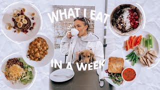 what i eat in a week  intuitive amp nonrestrictive healthy meal ideas [upl. by Aerdnas912]