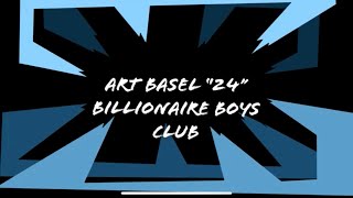 Art Basel “24” billionaire boys club panel billionaire talk 12624 [upl. by Smitty]