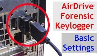 AirDrive Forensic Keylogger Basic Settings [upl. by Geraint]